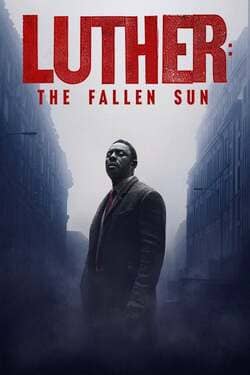 Luther The Fallen Sun