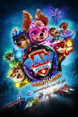PAW Patrol The Mighty Movie