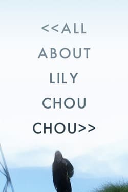 All About Lily Chou Chou