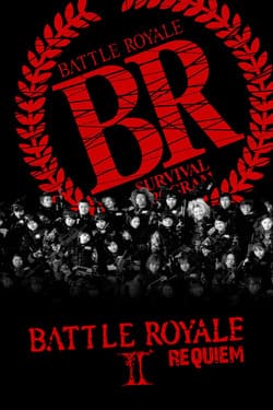 Battle Royale 2 Requiem เกมนรก โรงเรียนพันธุ์โหด ภาค 2 (2003) Battle Royale 2 Requiem เกมนรก โรงเรียนพันธุ์โหด ภาค 2 (2003)