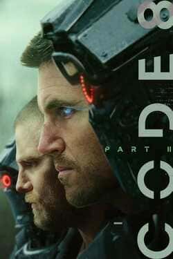 Code 8 Part 2 ล่าคนโคตรพลัง ภาค 2 (2024)