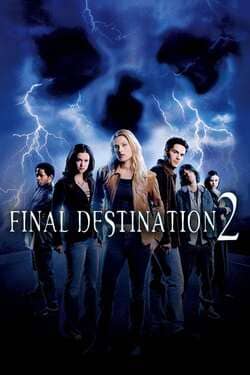Final Destination 2 โกงความตาย แล้วต้องตาย (2003)