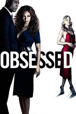 Obsessed แรงรักมรณะ (2009)