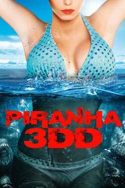 Piranha 3DD ปิรันย่า ภาค 2 กัดแหลกแหวกทะลุจอ ดับเบิลดุ (2012)