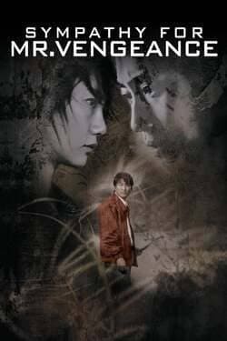 Sympathy for Mr Vengeance ความแค้นของชนชั้น (2002)
