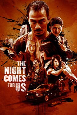 The Night Comes for Us ค่ำคืนแห่งการไล่ล่า (2018)