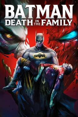 Batman Death in the Family แบทแมน ความตายของครอบครัว (2020) Batman Death in the Family แบทแมน ความตายของครอบครัว (2020)