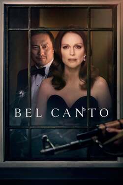 Bel Canto เสียงเพรียกแห่งรัก (2018) Bel Canto เสียงเพรียกแห่งรัก (2018)