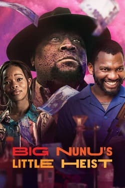 Big Nunu’s Little Heist ขาใหญ่ปล้นเล็กๆ (2023) Big Nunu’s Little Heist ขาใหญ่ปล้นเล็กๆ (2023)