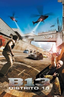 District B13 คู่ขบถ คนอันตราย ภาค 1 (2004) District B13 คู่ขบถ คนอันตราย ภาค 1 (2004)