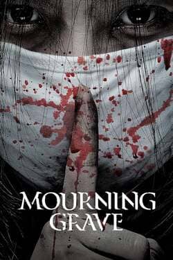 Mourning Grave สัมผัสมรณะ (2014)