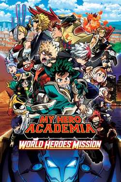 My Hero Academia World Heroes’ Mission