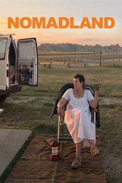 Nomadland ป้าเฟิร์นกับรถบ้านของเธอ (2020) Nomadland ป้าเฟิร์นกับรถบ้านของเธอ (2020)