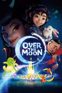 Over The Moon เนรมิตฝันสู่จันทรา (2020)