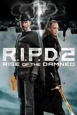 R.I.P.D. 2 Rise of the Damned อาร์.ไอ.พี.ดี. ภาค 2 ความรุ่งโรจน์ของผู้ถูกสาป (2022)