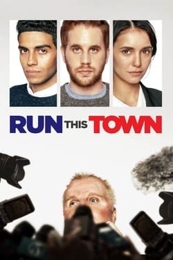 Run This Town เมืองอาชญากล (2019) Run This Town เมืองอาชญากล (2019)