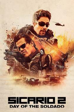 Sicario 2 Day Of The Soldado