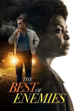 The Best of Enemies ศัตรูที่ดีที่สุด (2019) The Best of Enemies ศัตรูที่ดีที่สุด (2019)