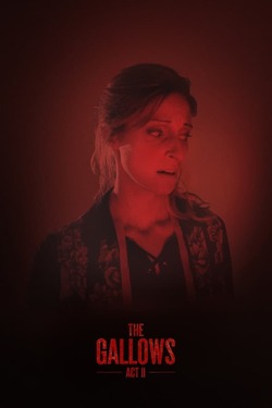 The Gallows Act 2 ผีเฮี้ยนโรงเรียนสยอง ภาค 2 (2019)