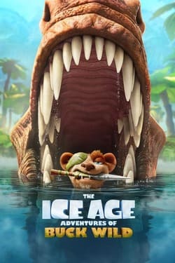 The Ice Age Adventures of Buck Wild ไอซ์ เอจ ภาค 6 การผจญภัยของบั๊คไวด์ (2022)