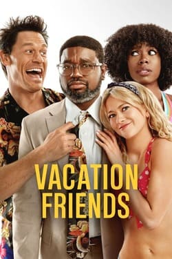 Vacation Friends 1 เพื่อนคู่แสบ แอบป่วนงาน ภาค 1 (2021) Vacation Friends 1 เพื่อนคู่แสบ แอบป่วนงาน ภาค 1 (2021)