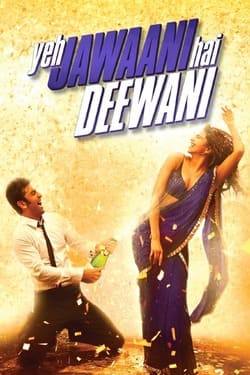 Yeh Jawaani Hai Deewani ทริปซ่าท้าหัวใจ (2013) Yeh Jawaani Hai Deewani ทริปซ่าท้าหัวใจ (2013)