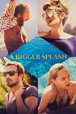 A Bigger Splash ซัมเมอร์ร้อนรัก (2015)