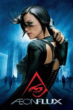 Aeon Flux สวยเพชฌฆาต (2005) Aeon Flux สวยเพชฌฆาต (2005)
