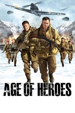 Age of Heroes แหกด่านข้าศึก นรกประจัญบาน (2011)