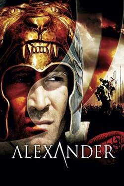 Alexander อเล็กซานเดอร์ มหาราชชาตินักรบ (2004)