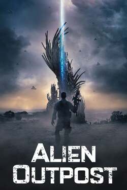 Alien Outpost สงครามมฤตยูต่างโลก (2014)