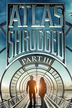Atlas Shrugged 3 Who Is John Galt? อัจฉริยะรถด่วนล้ำโลก ภาค 3 (2014) Atlas Shrugged 3 Who Is John Galt? อัจฉริยะรถด่วนล้ำโลก ภาค 3 (2014)