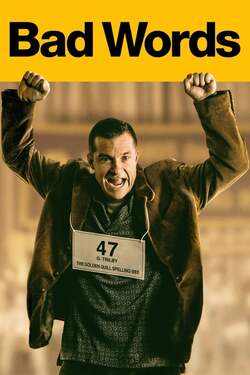 Bad Words ผู้ชายแสบได้ถ้วย (2013) Bad Words ผู้ชายแสบได้ถ้วย (2013)
