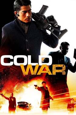 Cold War 1 2 คมล่าถล่มเมือง ภาค 1 (2012)