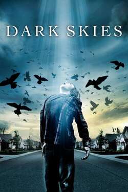 Dark Skies มฤตยูมืดสยองโลก (2013) Dark Skies มฤตยูมืดสยองโลก (2013)