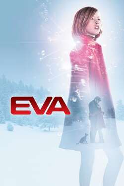 Eva เอวา มหัศจรรย์หุ่นจักรกล (2011)