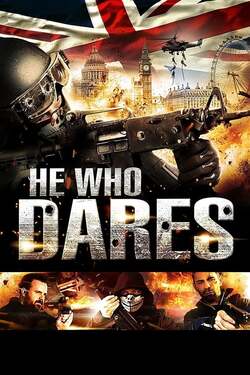 He Who Dares โคตรคนกล้า ฝ่าด่านตึกนรก (2014) He Who Dares โคตรคนกล้า ฝ่าด่านตึกนรก (2014)
