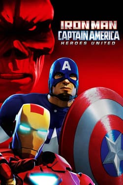 Iron Man and Captain America Heroes United ไอรอน แมน และ กัปตันอเมริกา ตอน รวมใจฮีโร่ (2014) Iron Man and Captain America Heroes United ไอรอน แมน และ กัปตันอเมริกา ตอน รวมใจฮีโร่ (2014)