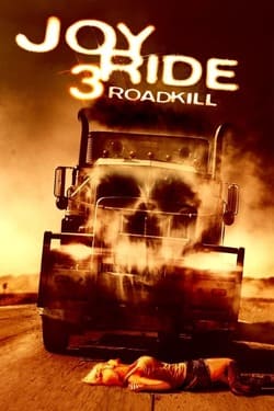 Joy Ride 3 Roadkill