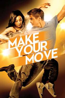 Make Your Move เต้นถึงใจ ใจถึงเธอ (2013)