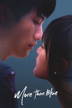 More Than Blue ถึงวันนั้น ฉันจะบอกรักเธอ (2018) 