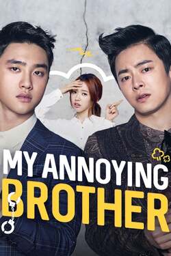 My Annoying Brother คุณพี่ชายสุดที่รัก (2016) My Annoying Brother คุณพี่ชายสุดที่รัก (2016)