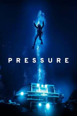 Pressure ลึกสุดขอบนรก (2015) 