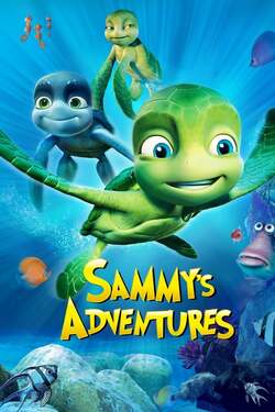 Sammy’s Adventures แซมมี่ ต.เต่าซ่าส์ไม่มีเบรก ภาค 1 (2010)