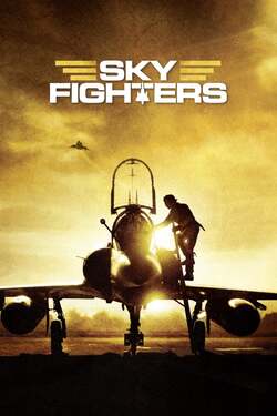 Sky Fighters ซิ่งสะท้านฟ้า สกัดแผนระห่ำโลก (2005) 