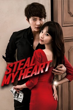 Steal My Heart จิ๊กหัวใจยัยตัวร้าย (2013) 