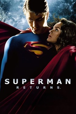 Superman Returns ซูเปอร์แมน รีเทิร์นส (2006) 
