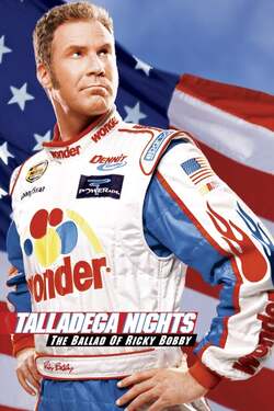 Talladega Nights The Ballad of Ricky Bobby ริกกี้ บ๊อบบี้ ซ่าส์ตัวจริง ซิ่งกระเจิง (2006)