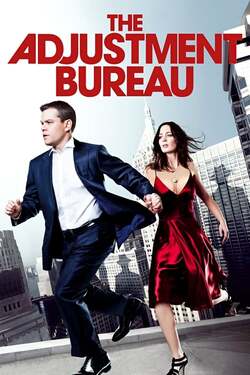 The Adjustment Bureau พลิกชะตาฝ่าองค์กรนรก (2011) The Adjustment Bureau พลิกชะตาฝ่าองค์กรนรก (2011)