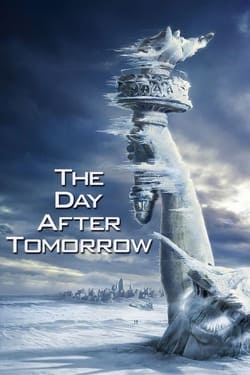 The Day After Tomorrow วิกฤติวันสิ้นโลก (2004) 